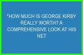 George Kirby Net Worth: How Much Is George Kirby Worth?